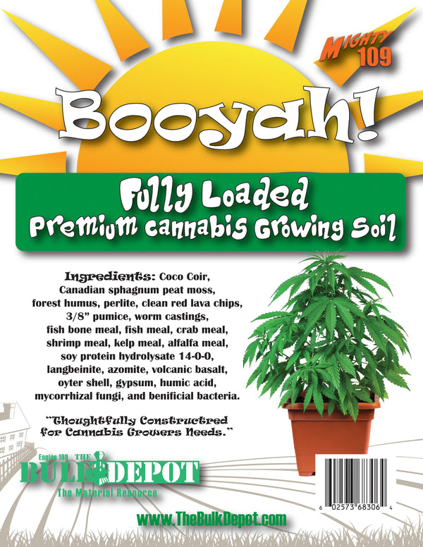 MIGHTY109 "Booyah!" Fully Loaded Potting Soil