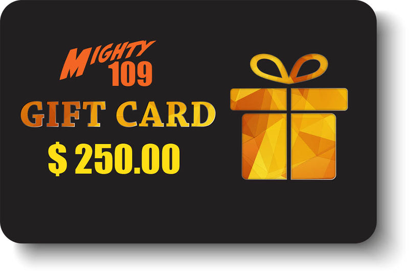 MIGHTY 109 Gift Card